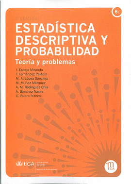 ESTADISTICA DESCRIPTIVA Y PROBABILIDADES TEORIA Y PROBLEMAS