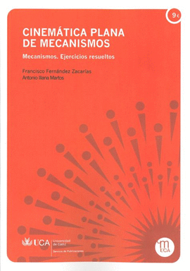 CINEMATICA PLANA DE MECANISMOS MECANISMOS, EJERCICIOS RESUELTOS