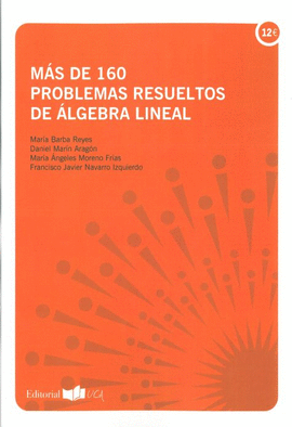 MAS DE 160 PROBLEMAS RESUELTOS DE ALGEBRA LINEAL
