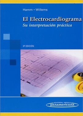 ELECTROCARDIOGRAMA SU INTERPRETACION PRACTICA