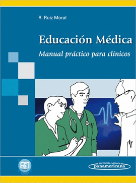 EDUCACIN MDICA. MANUAL PRCTICO PARA CLNICOS
