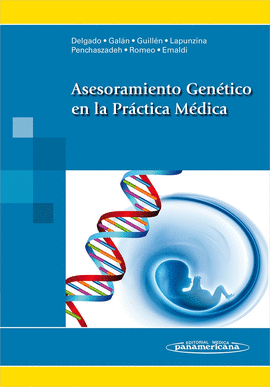 ASESORAMIENTO GENETICO EN LA PRACTICA MEDICA