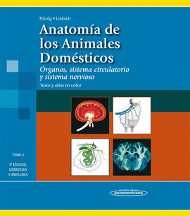 ANATOMA DE LOS ANIMALES DOMSTICOS TOMO II RGANOS, SISTEMA CIRCULATORIO Y SISTEMA NERVIOSO