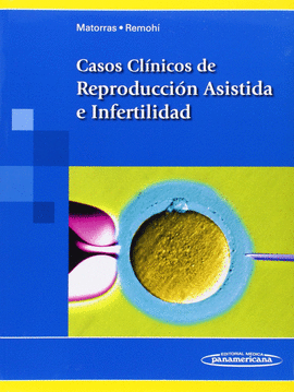 CASOS CLNICOS DE REPRODUCCIN ASISTIDA E INFERTILIDAD