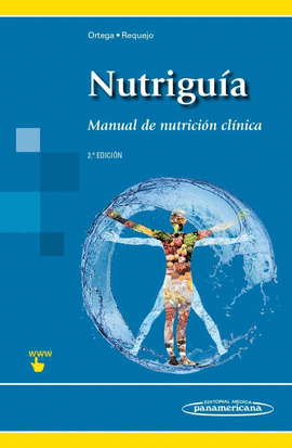 NUTRIGUA. MANUAL DE NUTRICIN CLNICA