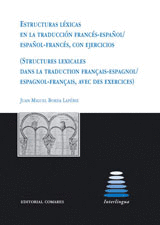 ESTRUCTURAS LXICAS EN LA TRADUCCIN FRANCS-ESPAOL / ESPAOL-FRANCS CON EJERCICIOS