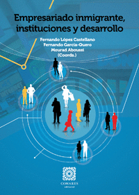 EMPRESARIO INMIGRANTE INSTITUCIONES Y DESARROLLO