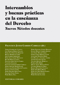 INTERCAMBIOS Y BUENAS PRACTICAS EN LA ENSE�ANZA DEL DERECHO