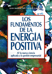 LOS FUNDAMENTOS DE LA ENERGIA POSITIVA