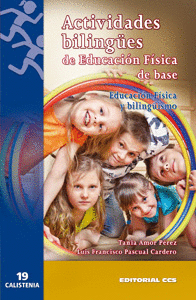 ACTIVIDADES BILINGUES DE EDUCACION FISICA DE BASE EDUCACION FISICA Y BILINGUISMO