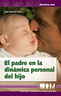 EL PADRE EN LA DINAMICA PERSONAL DEL HIJO
