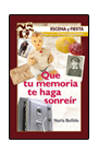 QUE TU MEMORIA TE HAGA SONREIR
