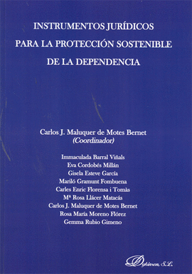 INSTRUMENTOS JURIDICOS PARA LA PROTECCION SOSTENIBLE DE LA DEPENDENCIA
