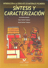 INTRODUCCI�N A LA CIENCIA DE LOS MATERIALES POL�MEROS S�NTESIS Y CARACTERIZACI�N
