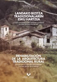 LANDAKO BIZITZA TRADIZIONALAREN ESKU HARTZEA / REHABILITACI�N DE LA ARQUITECTURA TRADICIONAL RURAL