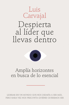 DESPIERTA AL LIDER QUE LLEVAS DENTRO