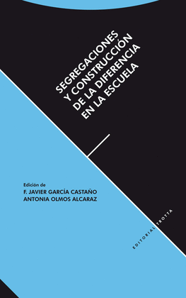 SEGREGACIONES Y CONSTRUCCION DE LA DIFERENCIA EN LA ESCUELA