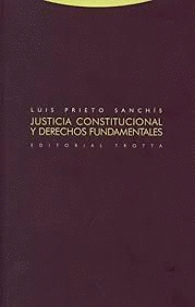 JUSTICIA CONSTITUCIONAL Y DERECHOS FUNDAMENTALES