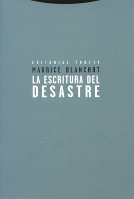 LA ESCRITURA DEL DESASTRE