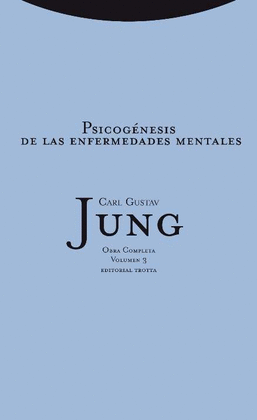 PSICOGENESIS DE LAS ENFERMEDADES MENTALES VOL. 3