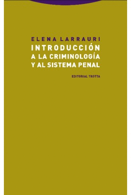 INTRODUCCIN A LA CRIMINOLOGA Y AL SISTEMA PENAL