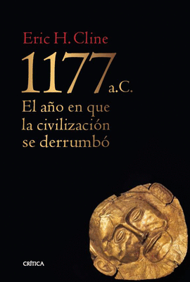 1177 A.C. EL AO EN QUE LA CIVILIZACION SE DERRUMBO