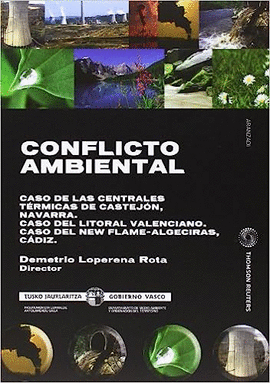 CONFLICTO AMBIENTAL CASO DE LAS CENTRALES TERMICAS DE CASTRJON,NAVARRA. CASO DEL LITORAL VALENCIANO.