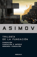 TRILOGA DE LA FUNDACIN / THE FOUNDATION TRILOGY