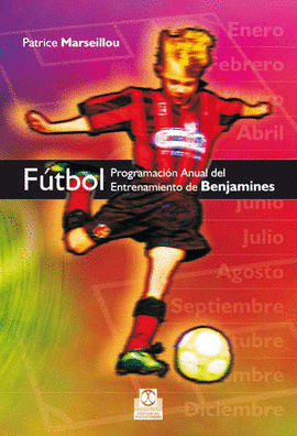 FTBOL. PROGRAMACIN ANUAL DEL ENTRENAMIENTO DE BENJAMINES