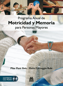 PROGRAMA ANUAL DE MOTRICIDAD Y MEMORIA PARA PERSONAS MAYORES + DVD