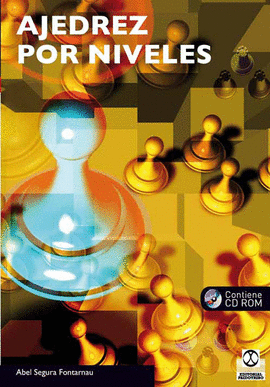 AJEDREZ POR NIVELES + CD ROM