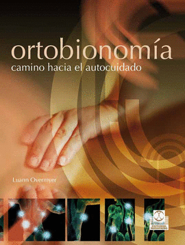 ORTOBIONOMIA CAMINO HACIA EL AUTOCUIDADO