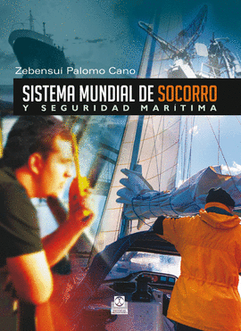 SISTEMA MUNDIAL DE SOCORRO Y SEGURIDAD MARITIMA