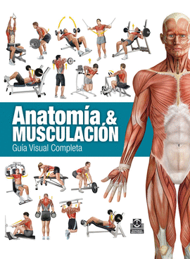 ANATOM�A & MUSCULACI�N