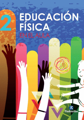 LA EDUCACION FISICA EN EL AULA 2