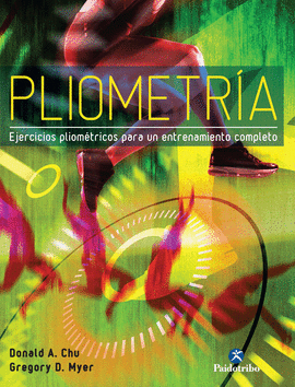 PLIOMERIA EJERCICIOS PLIOMETRICOS PARA UN ENTRENAMIENTO COMPLETO