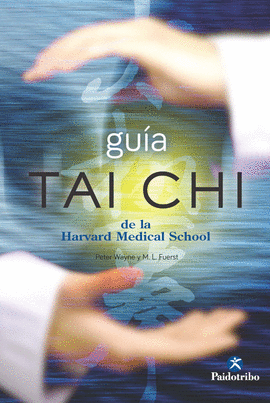 GUIA TAI CHI DE LA HARVARD MEDICAL SCHOOL