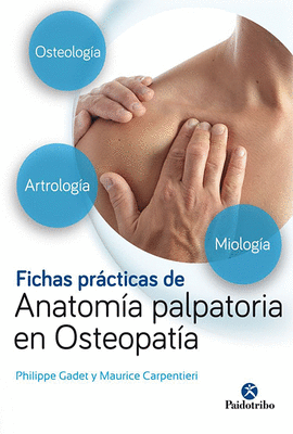 FICHAS PRACTICAS DE ANATOMIA PALPATORIA EN OSTEOPATÍA