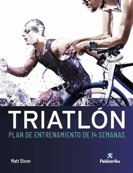 TRIATLN. PLAN DE ENTRENAMIENTO DE 14 SEMANAS