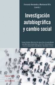 INVESTIGACI�N AUTOBIOGR�FICA Y CAMBIO SOCIAL