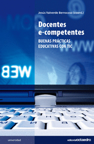 DOCENTES E-COMPETETENTES BUENAS PRCTICAS EDUCATIVAS CON TIC