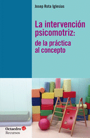 LA INTERVENCION PSICOMOTRIZ DE LA PRACTICA AL CONCEPTO