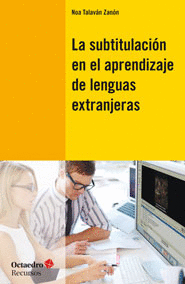 LA SUBTITULACION EN EL APRENDIZAJE DE LENGUAS EXTRANJERAS