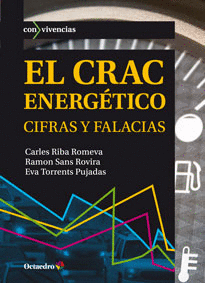 EL CRAC ENERGTICO. CIFRAS Y FALACIAS