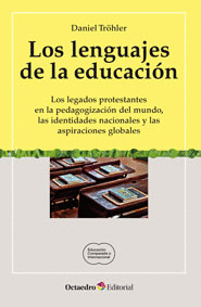 LOS LENGUAJES DE LA EDUCACION LOS LEGADOS PROTESTANTES EN LA PEDAGOGIZACION DEL MUNDO, LAS IDENTIDAD