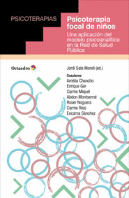 PSICOTERAPIA FOCAL DE NI�OS UNA APLICACION DEL MODELO PSICOANALITICO EN LA RED DE SALUD PUBLICA