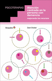 ATENCION CENTRADA EN LAS PERSONA CON DEMENCIA MEJORANDO LOS RECURSOS
