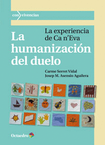 LA HUMANIZACION DEL DUELO LA EXPERIENCIA DE CA N'EVA