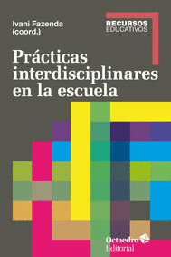 PRACTICAS INTERDISCIPLINARES EN LA ESCUELA