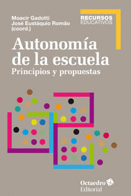 AUTONOMIA DE LA ESCUELA PRINCIPIOS Y PROPUESTAS